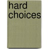 Hard Choices door Isaac Levi