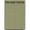 Harvest-Home door Samuel Jackson Pratt