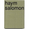Haym Salomon door Madison C. Peters