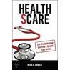 Health Scare by Rene P. Moret