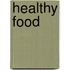 Healthy Food
