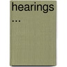 Hearings ... door Sessi United States. 1st