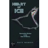 Heart of Ice door Dave Morris