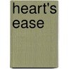 Heart's Ease door Anne Stuart