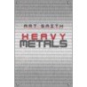 Heavy Metals door Smith Art