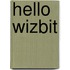 Hello Wizbit