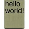 Hello World! door Warren D. Sande
