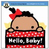 Hello, Baby! door Sterling Publishing