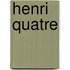 Henri Quatre