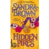 Hidden Fires door Sandra Brown