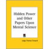 Hidden Power by Thomas Troward