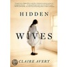 Hidden Wives by Claire Avery