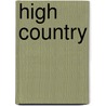 High Country door Susan M. Neider