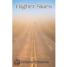 Higher Skies door Christina Edwards