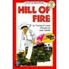 Hill of Fire door Thomas P. Lewis