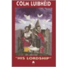 His Lordship by Colm Luibheid