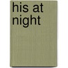 His at Night by Sherry Thomas