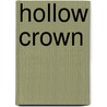Hollow Crown door David Roberts