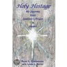 Holy Hostage door Linda Lee Ratto EdM