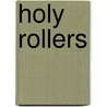 Holy Rollers by Theresa McCracken