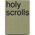 Holy Scrolls
