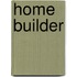 Home Builder