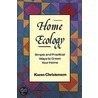 Home Ecology door Karen Christensen