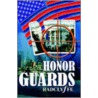 Honor Guards door Radclyffe