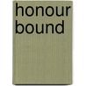 Honour Bound door Tanya McKechnie