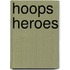 Hoops Heroes