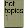 Hot Topics 1 door Cheryl Pavlik