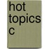 Hot Topics C