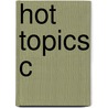 Hot Topics C door S.A. Abbasi