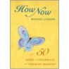 How Now Deck door Raphael Cushnir