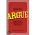 How To Argue