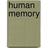 Human Memory door Roediger Iii H. L