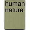 Human Nature door Jonathan Green