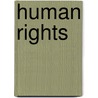 Human Rights door Anthony Woodiwiss