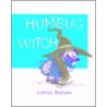Humbug Witch by Lorna Balian
