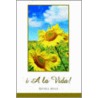 I A La Vida! door Artimia Arian