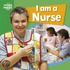 I Am A Nurse