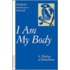I Am My Body