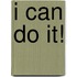 I Can Do It!
