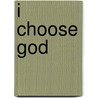 I Choose God door Onbekend