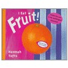 I Eat Fruit! door Tofts Hannah