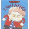 I Feel Angry door Brian Moses
