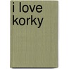 I Love Korky door Cristiano Sorrentino