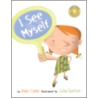 I See Myself by Vicki Cobb