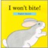 I Won't Bite
