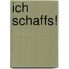 Ich schaffs! by Ben Furman